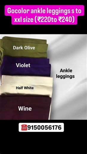 Yashinee on Instagram: "0rder now🫶🏻☎️9150056176 *GOCOLORS ANKLE LENGTH LEGGINGS* *SIZE S,M,L,XL* *PRICE 220/PC* 💕 *SIZE 2XL* *PRICE 240/PC* 💕 *SHIPPING EXTRA* 🚛 NO CASH ON DELIVERY OPTION ❌ *BUY 5 GET FREE SHIPPING*. #leggings #fashion #ankle #smallbusiness #trending"