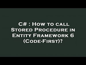 C# : How to call Stored Procedure in Entity Framework 6 (Code-First)?