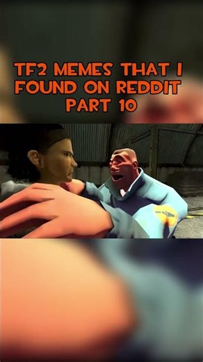 TF2 Memes that I found on Reddit Pt10 #tf2 #memes #teamfortress2 #fypシ #shorts #tf2memes