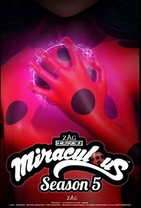 حلقات المسلسل: مسلسل - ﺭﺳﻮﻡ ﻣﺘﺤﺮﻛﺔ - Miraculous: Tales of Ladybug & Cat Noir S5 - 2022