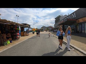 Sunny Beach 2022 - Bulgaria - Walking Tour