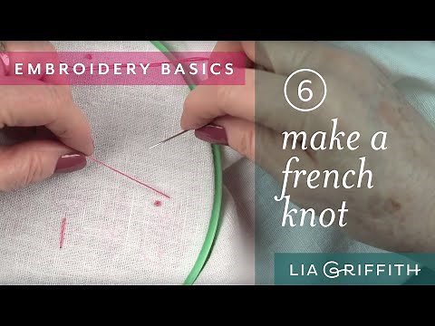 Embroidery for Beginners: How to Sew a French Knot