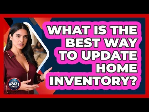 What Is The Best Way To Update Home Inventory?
