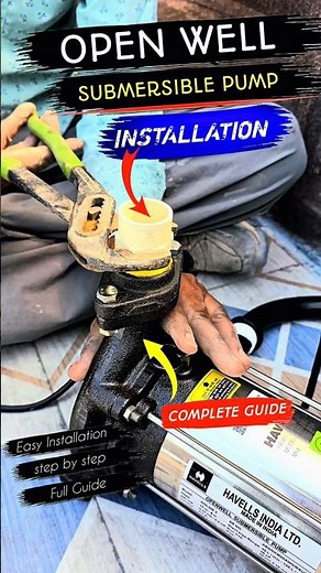 Open Well Submersible Pump Installation | Step-by-Step Complete Guide | Havells Pump