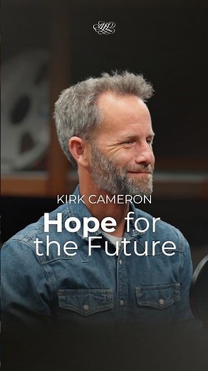 Hope for the Future | Kirk Cameron & Chuck Swindoll