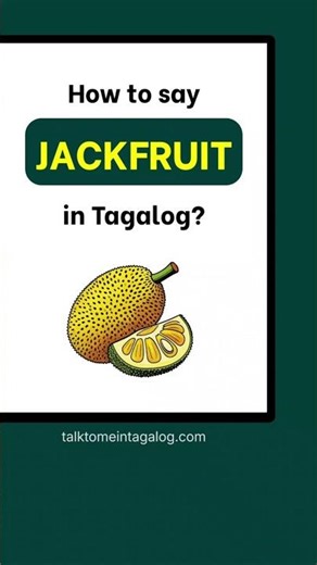 How to Say JACKFRUIT in Tagalog? | Learn Filipino