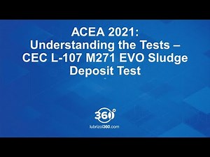 ACEA 2021: Understanding the tests – CEC L-107 M271 EVO Sludge Deposit Test