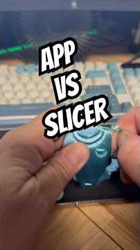 App or slicer what do you use?