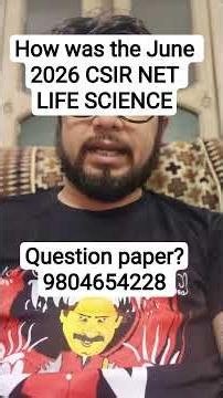 How was the CSIR NET life science June 2026 question paper? was it biased? was it difficult?
