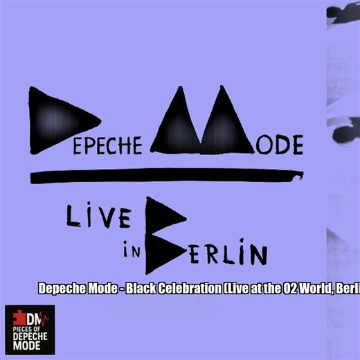 Depeche Mode – Black Celebration (Live at the O2 World, Berlin, November 2013) (2014)
