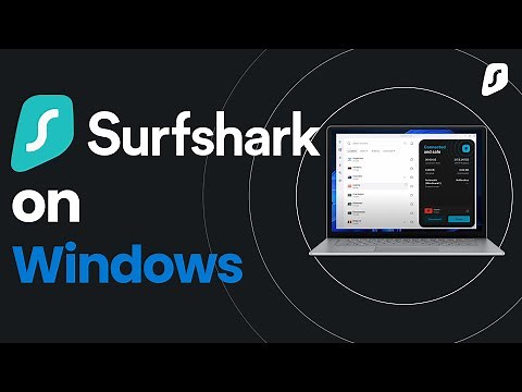 Surfshark VPN on Windows (2024 Tutorial)