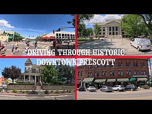 Scenic Drive through Historic Downtown Prescott