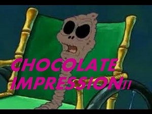 Chocolate Lady Impression (Spongebob)