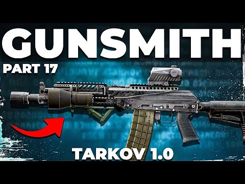 Gunsmith Part 17 - Patch 1.0 - Mechanic Task Guide
