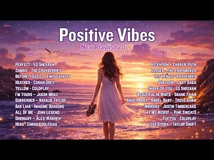 (2026) Best Chill Vibes Playlist 💗🎧 Top Spotify Hits: Coldplay, Ed Sheeran