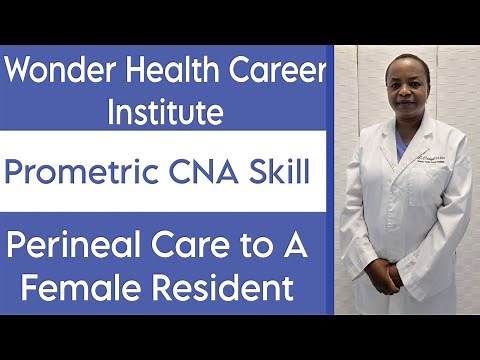 Perineal care to a female resident: Prometric CNA Skill