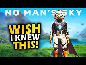 10 Things I WIsh I Knew Sooner in No Mans Sky!