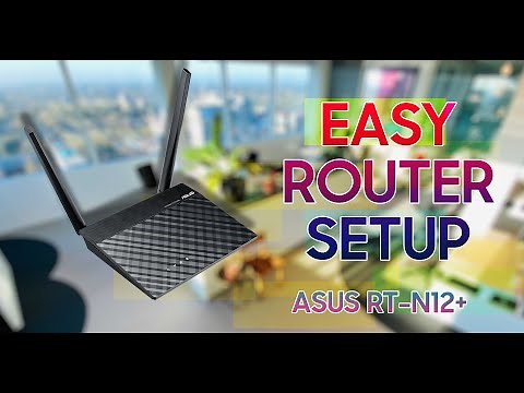 Asus Router RT-N12+ | Easy Router Setup | Global Brand Private Limited