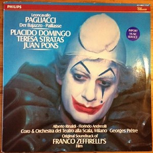 Leoncavallo, Placido Domingo, Teresa Stratas, Juan Pons - Pagliacci = Der Bajazzo = Paillasse