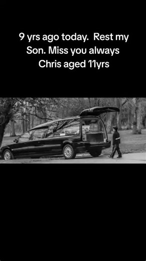 9 yrs has flown by and not a day goes by that i dont think about you Dad loves you