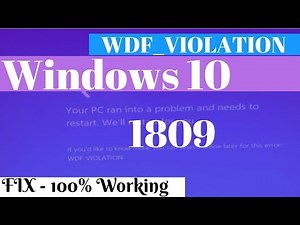 WDF_Violation Error in Windows 10(1809) - Quickly Fix WDF Violation Error