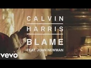 Blame - ft. John Newman - Calvin Harris (1 Hour Version)