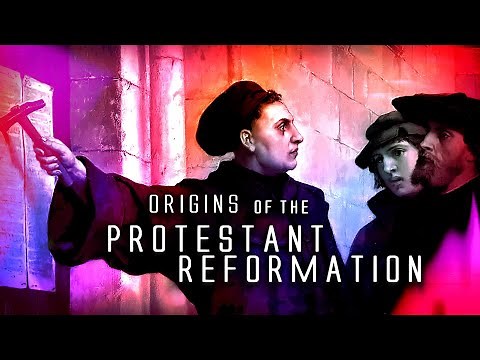 Origins of the Protestant Reformation
