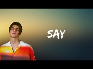Ruel - Say (Lyrics)