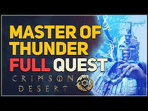 Master of Thunder FULL QUEST Crimson Desert
