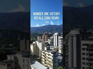 number one victory Royale (1 hora ) remix