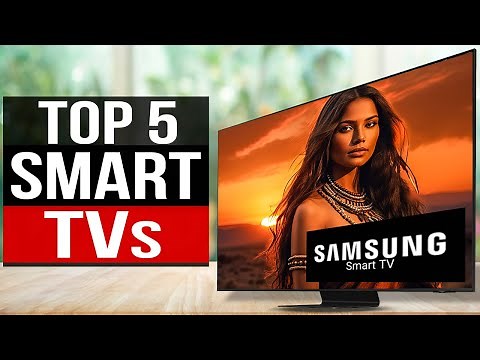 TOP 5: Best Smart TVs 2024