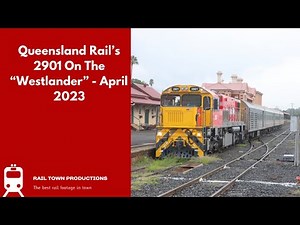 Queensland Rail's 2901 On The “Westlander” - April 2023