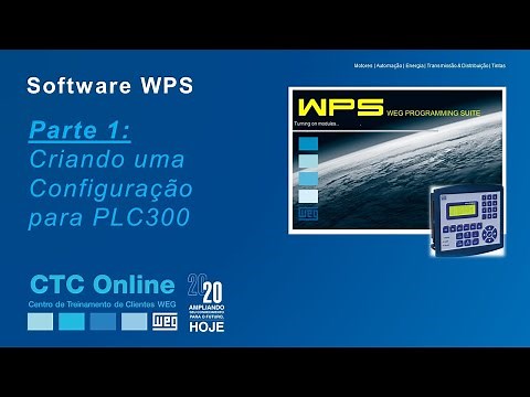 WEG - WPS Parte 1: Criando uma configuração para o PLC300