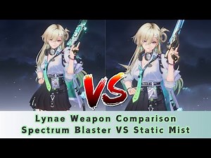Lynae Weapon Comparison Spectrum Blaster VS Static Mist | Worth Pulling?