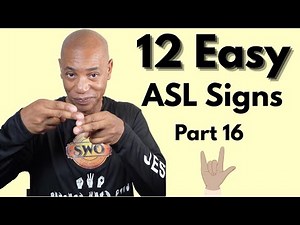 Learn ASL: 12+ Common Signs You’ll Actually Use (Part 16)