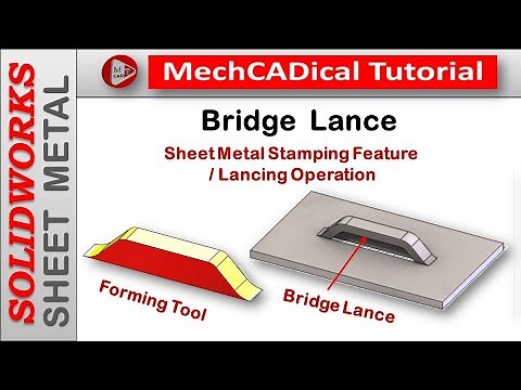 Bridge Lance ( Sheet Metal Stamping Feature / Lacing Operation) In SolidWorks Sheet Metal