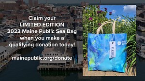 This is Maine Public’s 5th year partnering with Sea Bags of Maine to create a unique gift for our generous listeners and honestly… this might be our favorite design yet. Introducing the 2023 Maine Public Watercolor Sea Bag! This gorgeous blue and green watercolor bag is made of recycled sails and is available exclusively to Maine Public supporters who give at the qualifying level. Don’t wait too long to claim yours though… this design will only be available for a limited-time and once they’re go