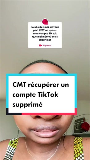 Récupérer un Compte TikTok Supprimé : Guide Complet