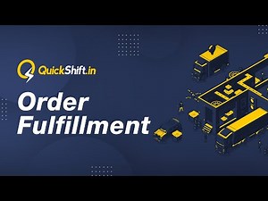 QuickShift Order Fulfillment Process