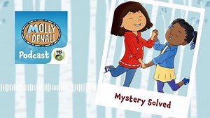 Molly of Denali - S2 Ep 8: Molly of Denali Podcast: Mystery Solved Video | PBS KIDS