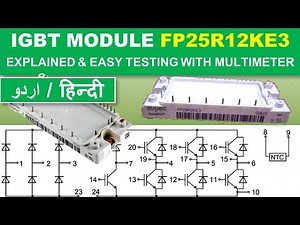 #63 IGBT Module FP25R12KE3 Circuit Explained and Testing with Multimeter