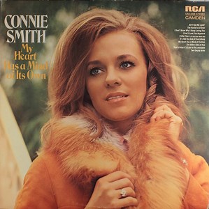 Connie Smith - My Heart Has A Mind Of Its Own