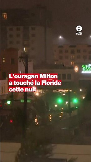 Ouragan Milton : quatre morts et de gros dégâts en Floride