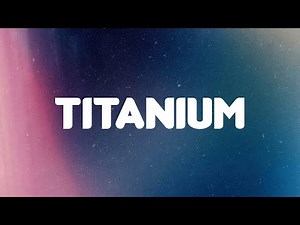 Titanium (Lyrics) David Guetta ft. Sia | Selena Gomez, Marshmello, Charlie Puth ft . Selena Gomez