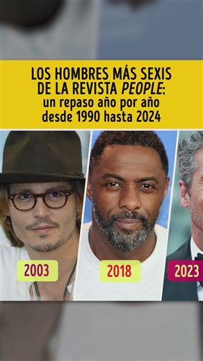 Los hombres más sexis de la revista People: un repaso año por año desde 1990 hasta 2024 | Bella y Genial