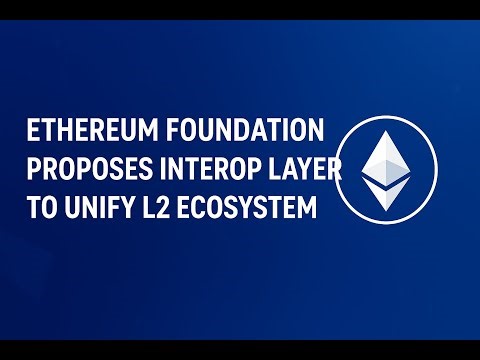 Ethereum Foundation Proposes Interop Layer to Unite L2 Rollups 🌐 #Ethereum #CryptoNews