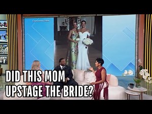 Did This Mom Upstage The Bride?
