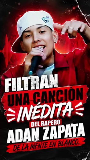 Filtran canción de Adan Zapata‼️🔥🎶 #adanzapata #menteenblanco #cancioninedita #rapmexa #rapmexicano