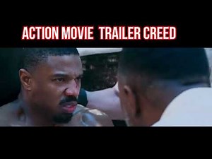 Action Movie Trailer Creed