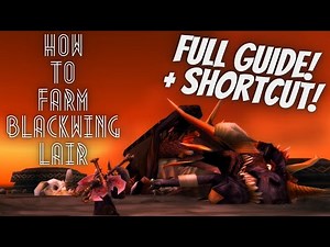 The Fastest Way to Solo Farm Blackwing Lair in 2026 (Full Guide + Shortcut)